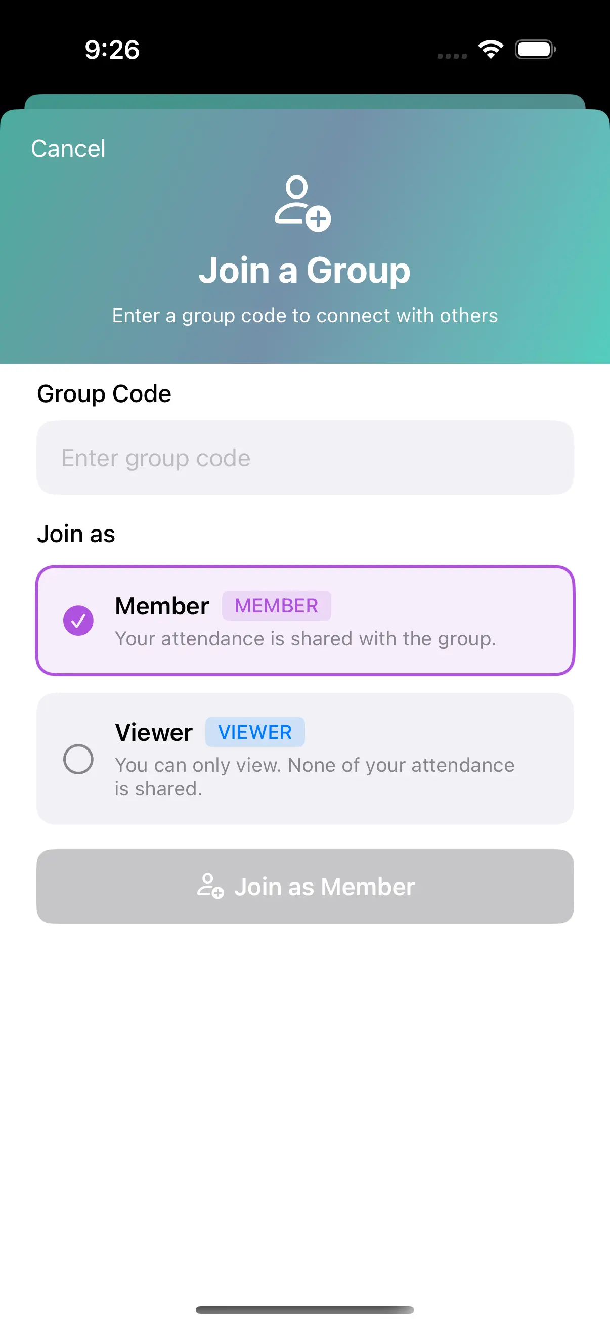 The Join a Group screen with a group code input and Member and Viewer role selection cards