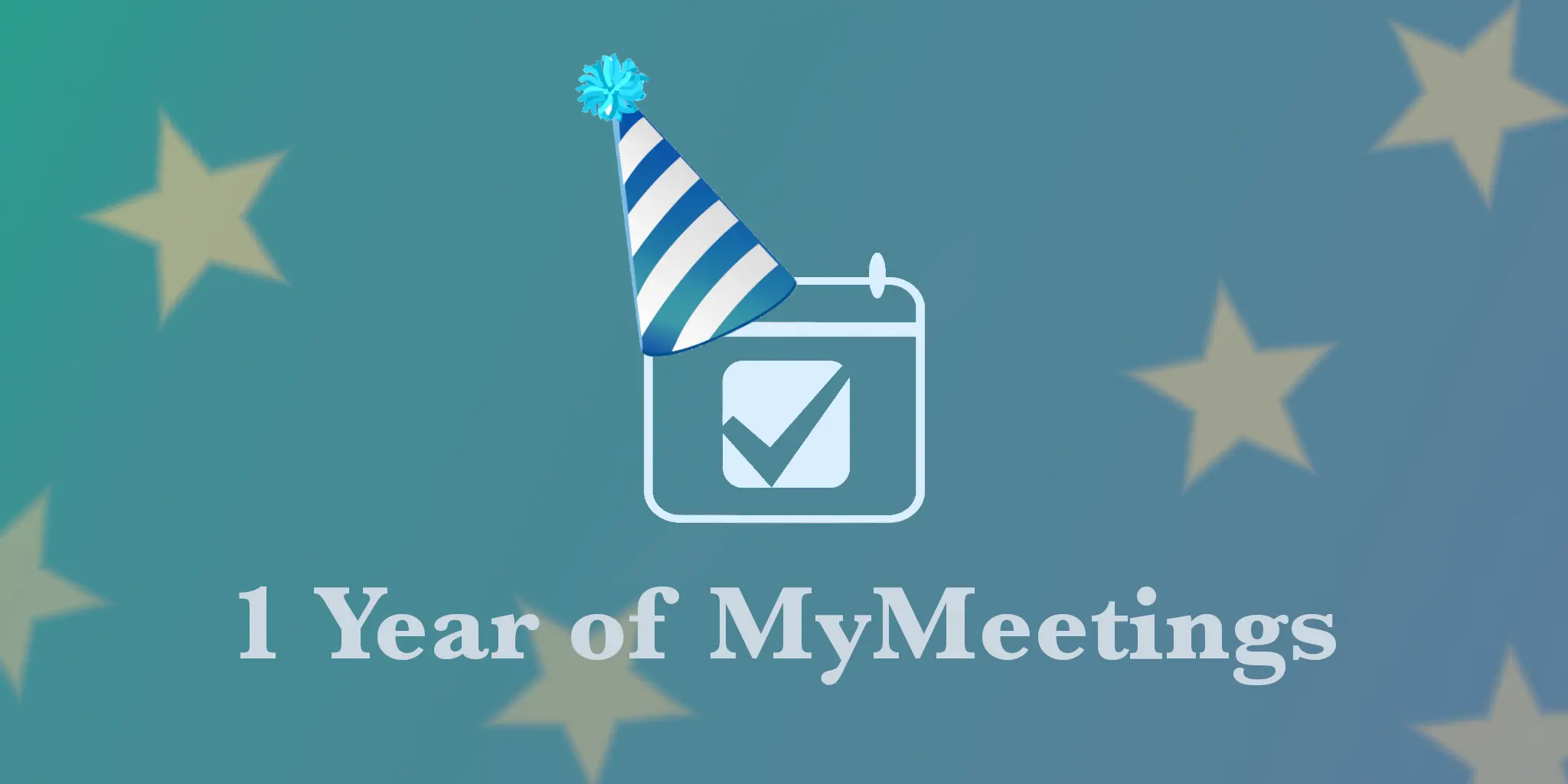MyMeetings 1 Year Anniversary graphic